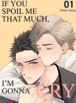 If You Spoil Me That Much, I’m Gonna Cry-2