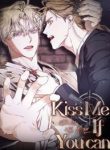 Kiss Me if You Can