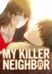My Killer Neighbor