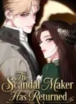 The Scandal Maker Has Returned