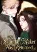 The Scandal Maker Has Returned