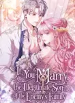 If You Marry the Illegitimate Son of the Enemy’s Family