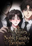 The Circumstances of Those Noble Brothers
