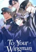 To Your Wingman