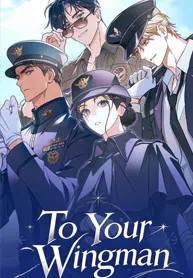 To Your Wingman