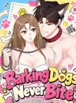 A Barking Dog Doesn’t Bite