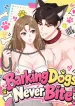 A Barking Dog Doesn’t Bite