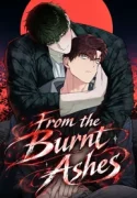 From the Burnt Ashes