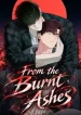 From the Burnt Ashes